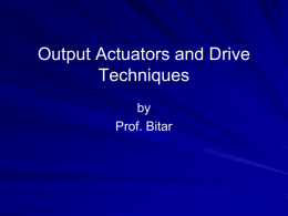 Output Actuators and Drive Techniques