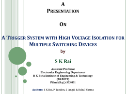 A Trigger System with High Voltage Isolation for