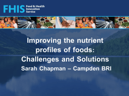 Improving the nutrient profiles of foods