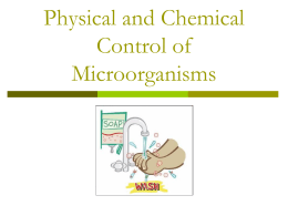 Physical and Chemical Control of Microorganisms