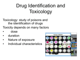 Drug Identification and Toxicology