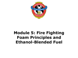 Firefighting Foam Principles and Ethanol Blended Fuel