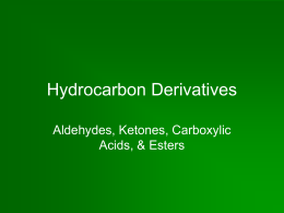 Regents Unit 15b: Aldehydes, Ketones, Carboxylic Acids, & Esters