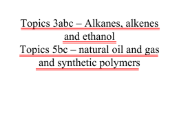 3abc NEW Alkanes alkenes ethanol 5b and c Natural oil gas and