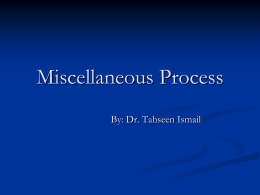 Miscellaneous Processes