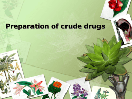 4. Grinding of crude drugs