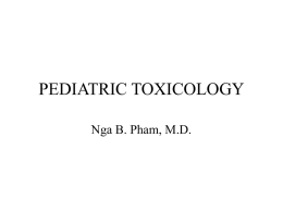 PEDIATRIC TOXICOLOGY