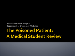 The Poisoned Patient: A Medical Student Review