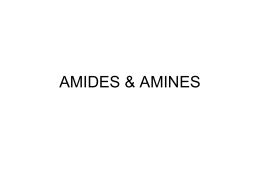 AMIDES & AMINES