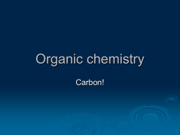 Organic chemistry - Mr. Amundson`s DCC science