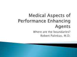 Medical Aspects of Performance Enhancing Agents in Sports and