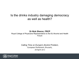 Is the drinks industry damaging democracy as well as health?