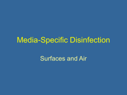 Media-specific disinfection (Air and Surface)
