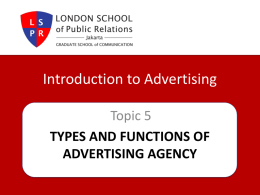 Types and Functions of Advertising Agency