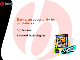 E-only: an opportunity for publishers?