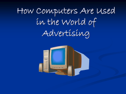 How Computers Are Used in the World of