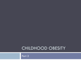 W10 Childhood obesity part 2