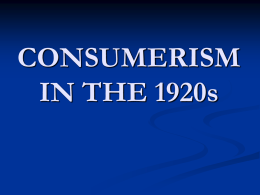 The Business of America and the Consumer Economy in the 1920`s