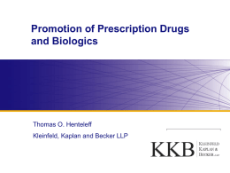 Promotion of Prescription Drugs and Biologics