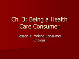 Ch. 4: Being a Health Care Consumer