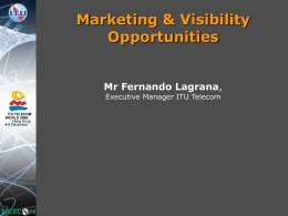 Marketing & Visibility Opportunities, including the Digital Life