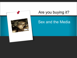 Sex and the Media (download PowerPoint file)