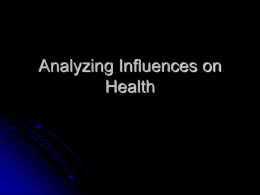 Analyzing Influences on Health