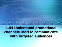 4.04 Promotional Channels with Targeted Audiences