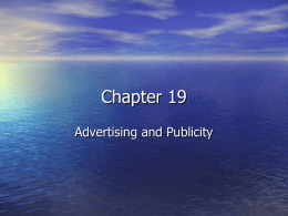 Chapter 19- Advertising and Publicity