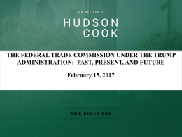THE FEDERAL TRADE COMMISSION UNDER