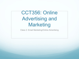 CCT356: Online Advertising and Marketing - cct356-w11
