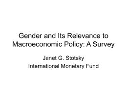 Gender and Its Relevance to Macroeconomic Policy: A
