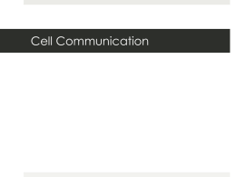 Topic 9: Cell Communication
