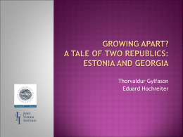 Growing Apart? A Tale of Two Republics: Estonia and Georgia