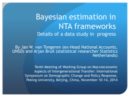Bayesian estimation and projections in NTA frameworks, Details of a
