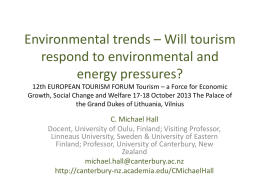 Environmental trends * Will tourism respond to environmental and