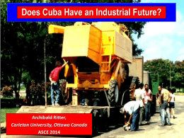 Does Cuba Hava an Industrial Future - The Cuban Economy