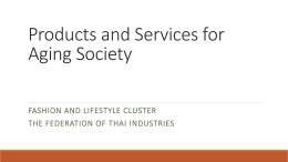 Products and Services for Aging Society