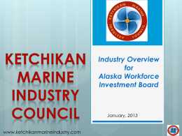 January, 2013 presentation to the Alaska Workforce Investment Board