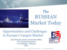 The Russian Market Today Opportunities and Challenges in
