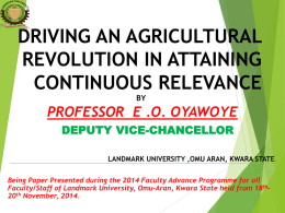 Driving an Agricultural Revolution in attaining Continuous Relevance.