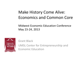 Make History Come Alive: Economics and Common Core