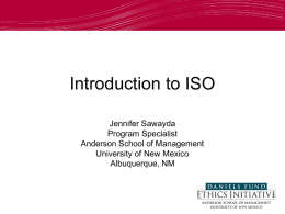 Introduction to ISO - Daniels Fund Ethics Initiative