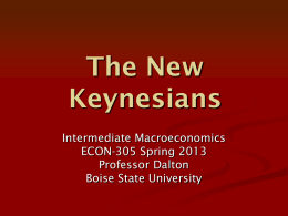 The New Keynesians - College Of Business and Economics
