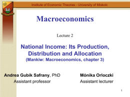 Macroeconomics Lecture 2 National Income: Its Production