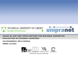 usage of ahp and topsis method for regional disparities evaluation in
