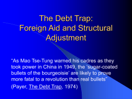 The Debt Trap: Foreign Aid and Structural Adjustment