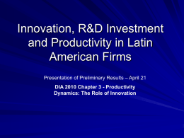 Innovation, R&D Investment and Productivity in Latin American Firms