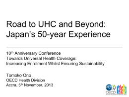 Road to UHC and Beyond: Japan`s 50-year Experience
