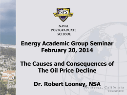 EAG Seminar, Causes and Consequences of the Oil Price Drop
